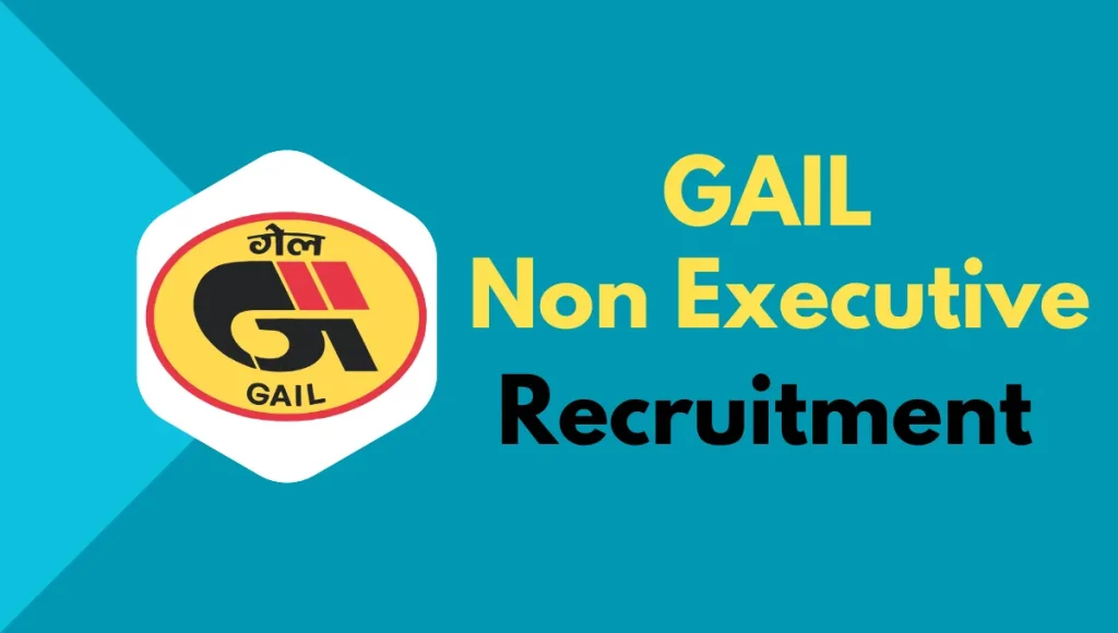 GAIL Non Executive Recruitment 2024