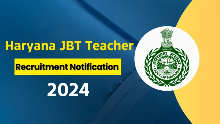 Haryana JBT Teacher Vacancy 2024 Notification